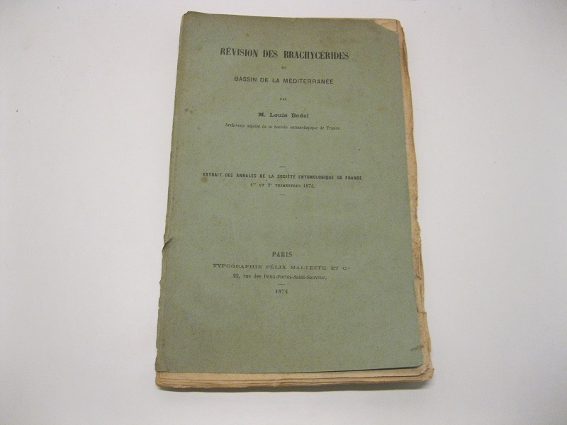 Revision des brachycerides du bassin de la mediterranée par Louiis Bedel... Extraitdes annales de la société entomologique de France. 1 et 2 trimestres 1874.